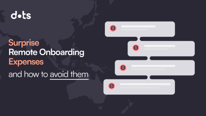 Dots Blog Cover: Surprise Remote Onboarding Expenses and How to Avoid Them
